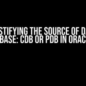 Demystifying the Source of Data in v$database: CDB or PDB in Oracle 21c?