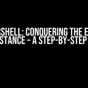 PowerShell: Conquering the Elusive CimInstance – A Step-by-Step Guide